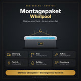 Montagepaket Whirlpool – Lieferung, Aufbau, Anschluss & Einweisung